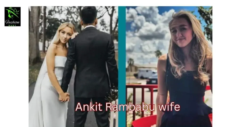 Ankit Rambabu Wife