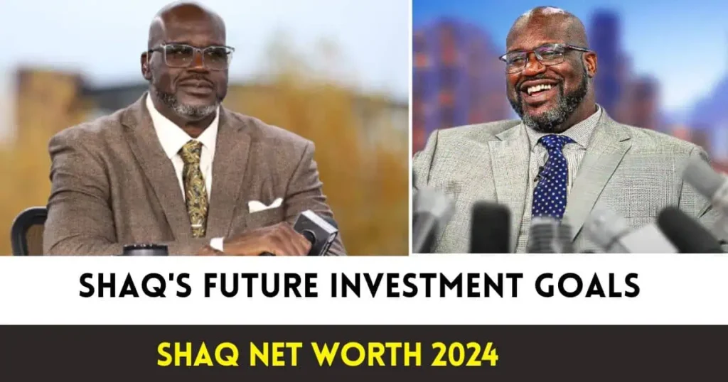 Shaq's Future Investment Goals